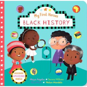 My First Heroes: Black History (Board Book)